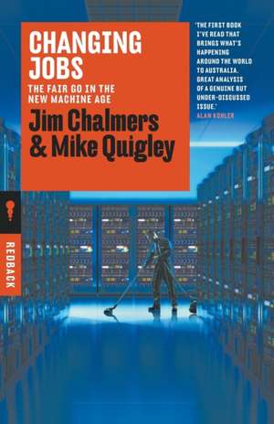 Changing Jobs de Jim Chalmers