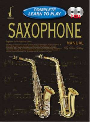 Complete Learn To Play Saxophone de Peter Gelling