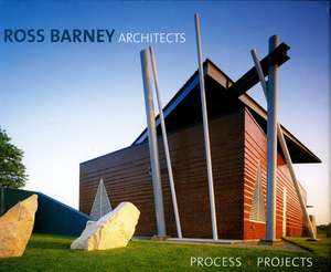 Ross Barney Architects: Process + Projects de Images Publishing