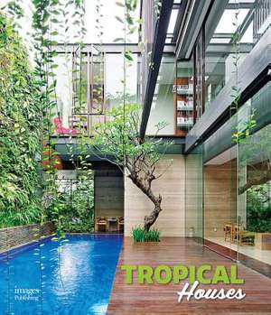 Tropical Houses de Imelda Akmal