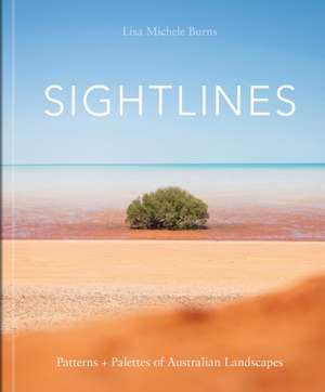 Sightlines de Lisa Michele Burns