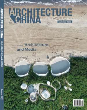 Architecture China - Architecture and Media de Dr Li Xiangning