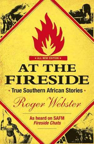 At the Fireside de Roger S. Webster