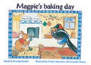 Magpie's Baking Day PM Blue Set 1 Level 9 de Beverley Randell