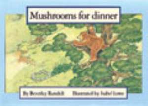 Mushrooms for Dinner PM Blue Set 3 Level 11 de Beverley Randell