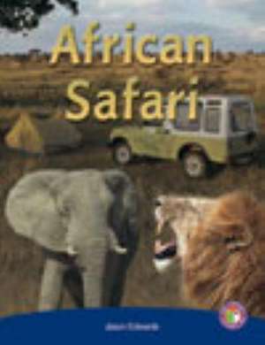 African Safari PM Non Fiction Level 29 Exploration & Discovery Sapphire de Jason Edwards