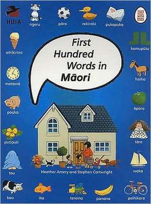 First Hundred Words in Maori de Heather Amery