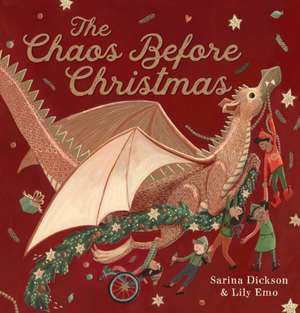 The Chaos Before Christmas de Sarina Dickson