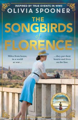 Songbirds of Florence de Olivia Spooner