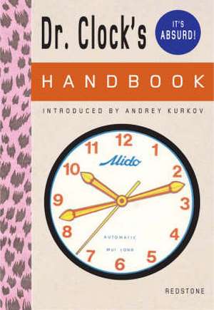 Dr. Clock's Handbook de Julian Rothenstein