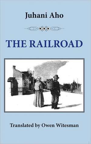 The Railroad de Juhani Aho