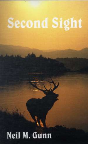 Gunn, N: Second Sight