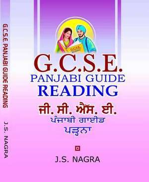 GCSE Panjabi Guide - Reading de J. S. Nagra