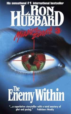 Hubbard, L: Mission Earth 3, The Enemy Within de L. Ron Hubbard