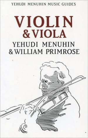 Violin and Viola de Yehudi Menuhin