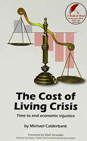 Calderbank, M: The Cost of Living Crisis de Michael Calderbank