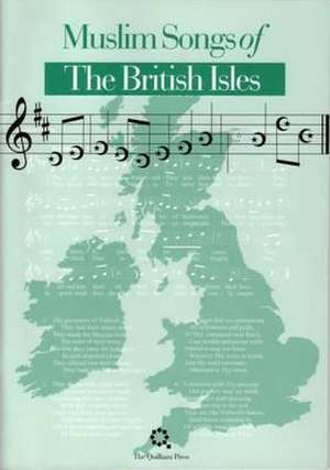 Muslim Songs of the British Isles de Abdal Hakim Murad