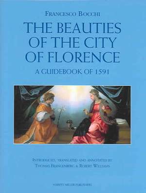 The Beauties of the City of Florence: A Guidebook of 1591 de Francesca Bocchi