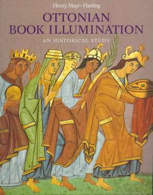 Ottonian Book Illumination: Themes de Henry Mayr-Harting