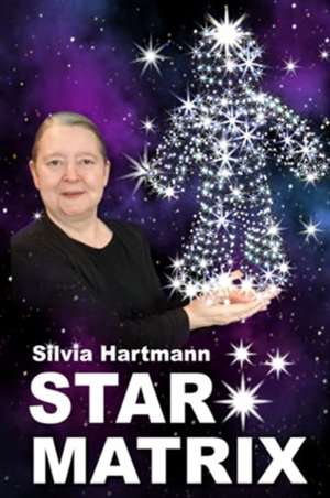 Star Matrix de Silvia Hartmann