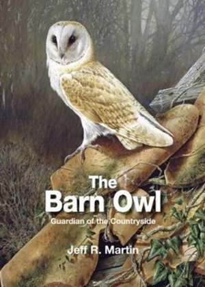 The Barn Owl de Jeff Martin