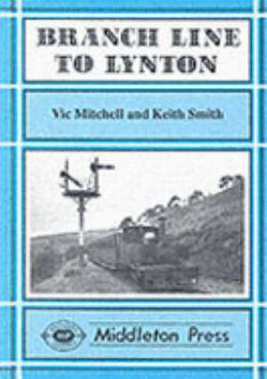 Branch Line to Lynton de Keith Smith