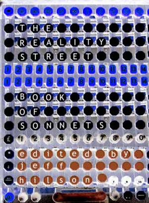 The Reality Street Book of Sonnets de Jeff Hilson