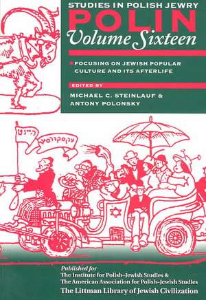 Polin: Jewish Popular Culture and Its Afterlife de Michael C. Steinlauf