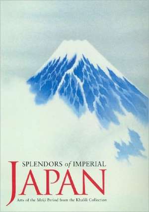 Splendors of Imperial Japan: Arts of the Meiji Period from the Khalili Collection de Joe Earle