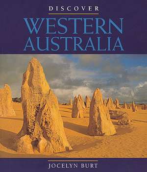 Discover Western Australia de Jocelyn Burt