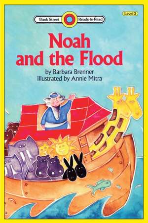 Noah and the Flood de Barbara Brenner