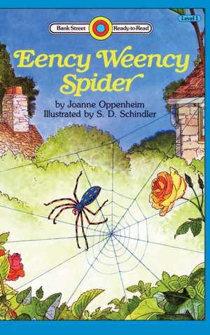 Eency Weency Spider de Joanne Oppenheim