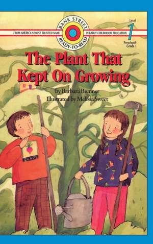 The Plant That Kept On Growing de Barbara Brenner