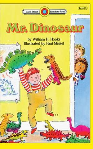 Hooks, W: Mr. Dinosaur