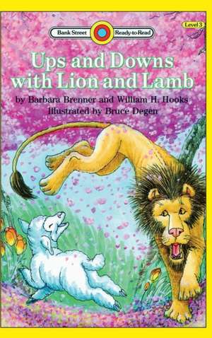 Ups and Downs with Lion and Lamb de William H. Hooks