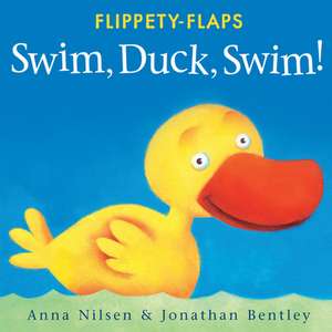 Swim, Duck, Swim! de Anna Nilsen