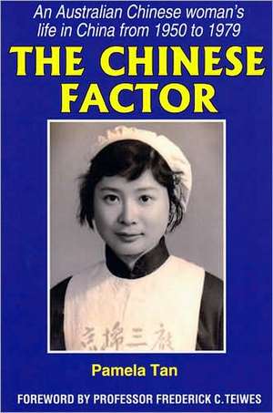 The Chinese Factor de Pamela Tan