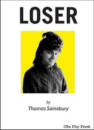 Loser de Thomas Sainsbury