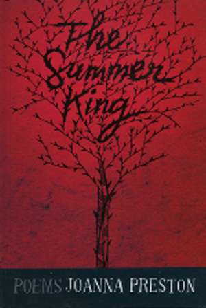 The Summer King de Joanna Preston