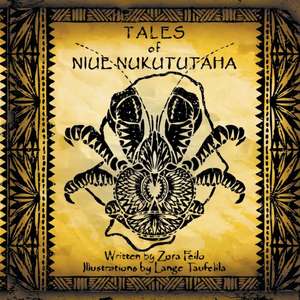 The Tales of Nukututaha de Zora Feilo