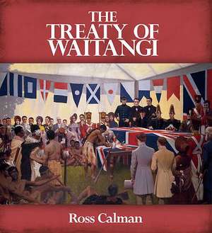 Treaty of Waitangi de Ross Calman