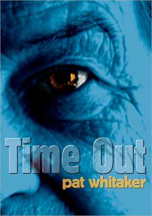 Whitaker, P: Time Out