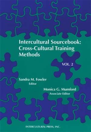 Intercultural Sourcebook Vol. 2: Cross-Cultural Training Methods de Sandra M. Fowler