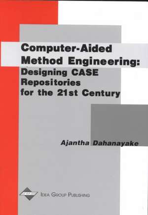 Computer-Aided Method Engineering de Dahanayake