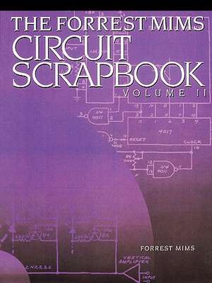 Mims Circuit Scrapbook V.II de Forrest Mims