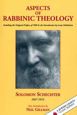 Aspects of Rabbinic Theology de Solomon Schechter