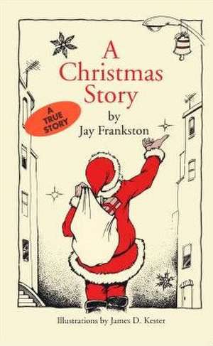 A Christmas Story de Jay Frankston