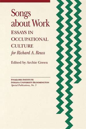 Songs about Work de Archie Green