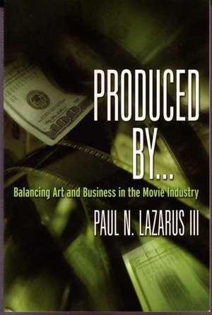 Produced by... de Paul N. Lazarus