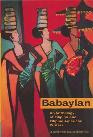 Babaylan: An Anthology of Filipina and Filipina-American Writers de Nick Carbó